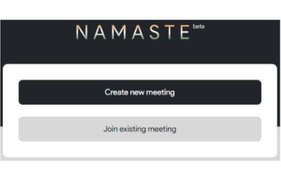 Say Namaste- An alternative of Zoom app.