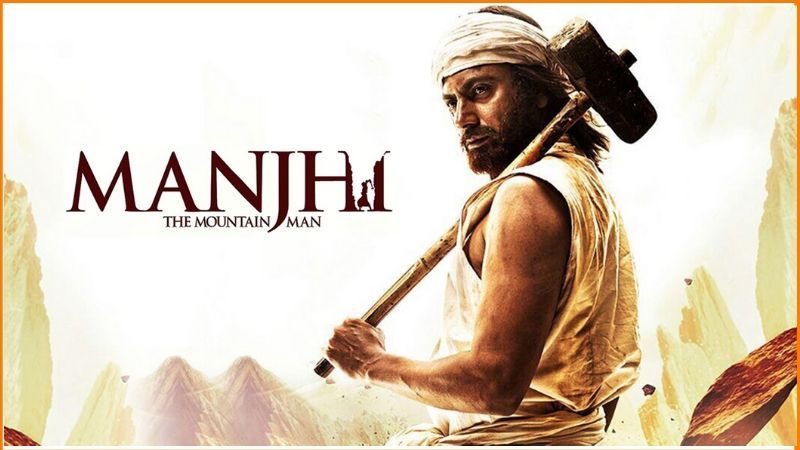 Manjhi-The Mountain Man