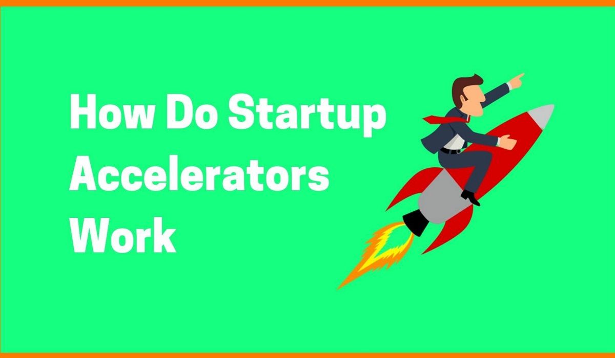 How Do Startup Accelerators Work