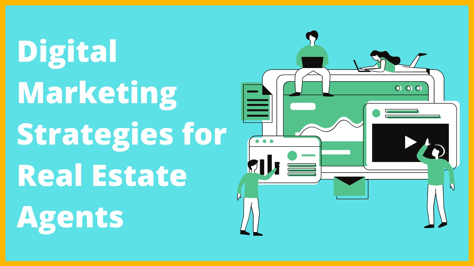 Digital Marketing Strategies For Real Estate Agents