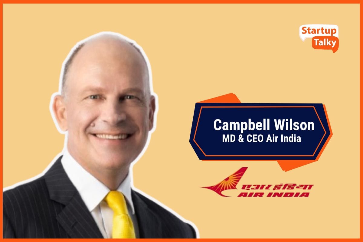 Campbell Wilson: The CEO Behind The Journey to Reinvent Air India