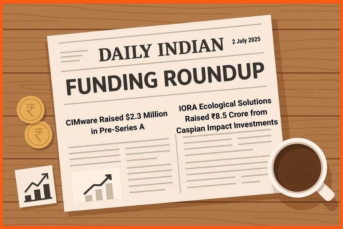 Daily Indian Funding Roundup & Key News – 2 July 2025