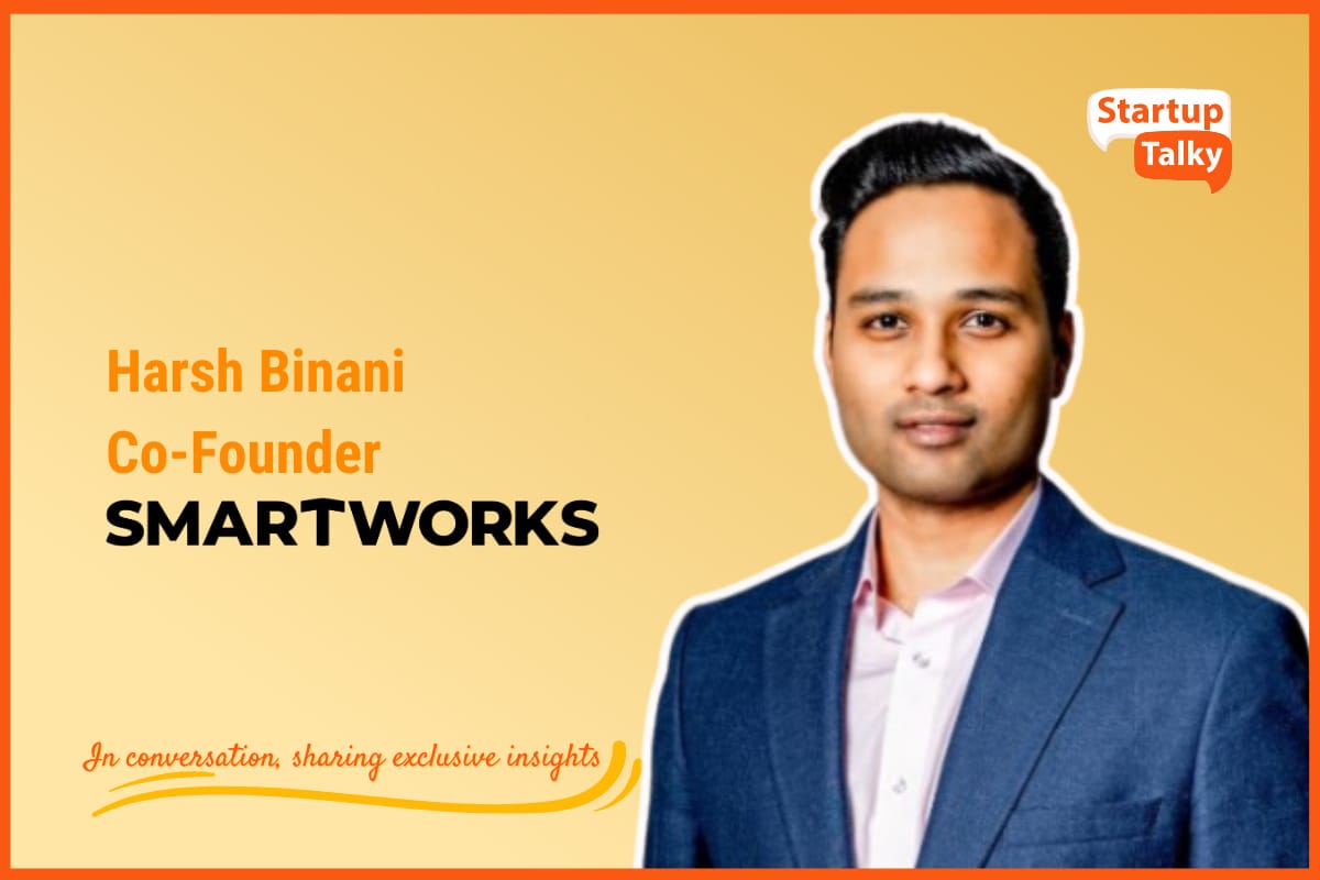 Harsh Binani, Co-Founder, Smartworks on Flex Spaces, Business Growth, IPO, and More