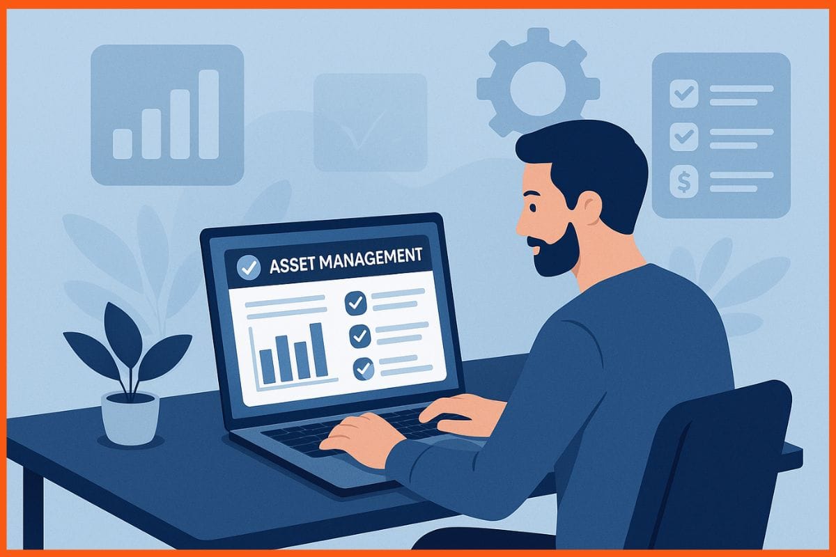 Your Guide to Choosing the Right Asset Management Software