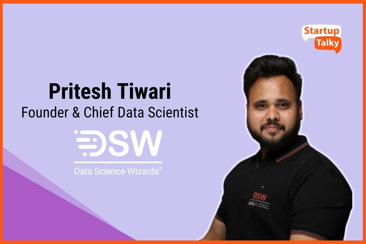 Pritesh Tiwari - Founder & Chief Data Scientist of Data Science Wizards