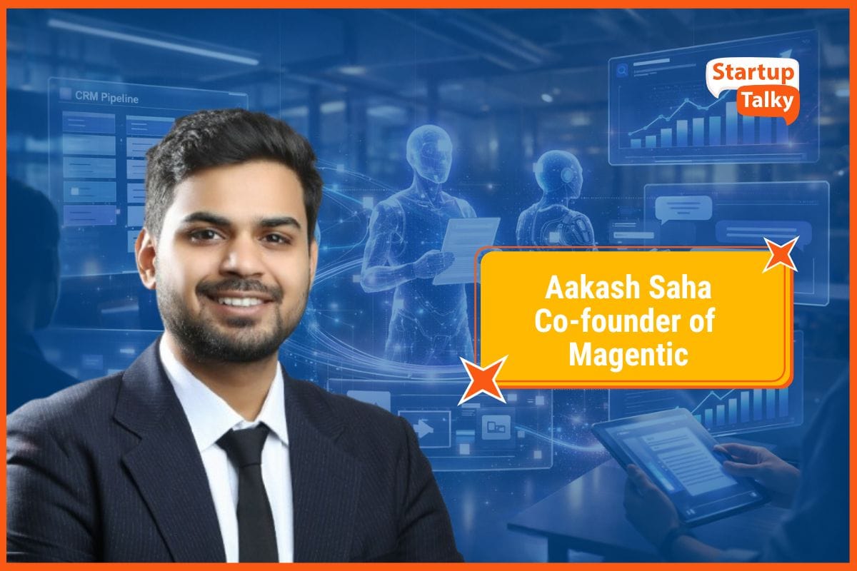 Aakash Saha, Co-founder of Magentic