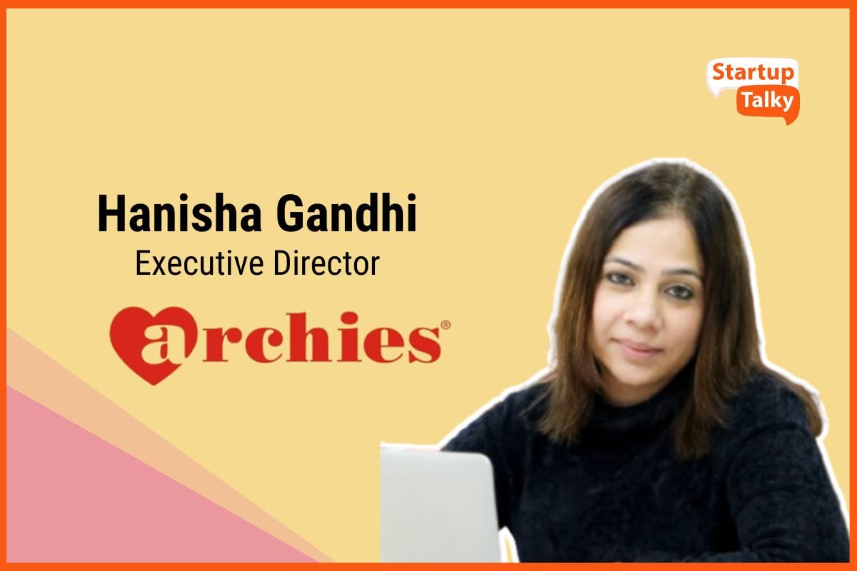 Hanisha Gandhi - Executive Director of Archies