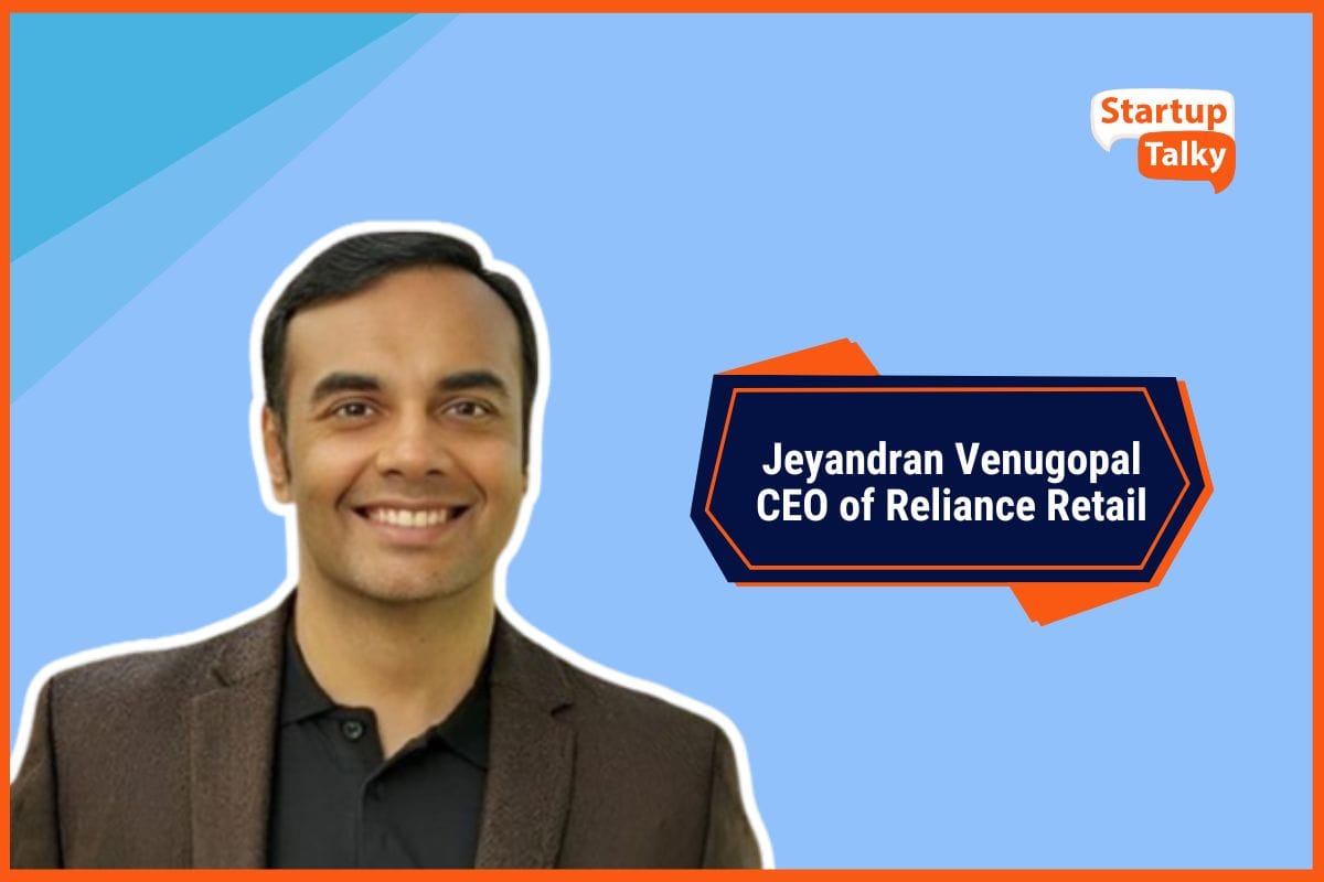 Jeyandran Venugopal - CEO of Reliance Retail