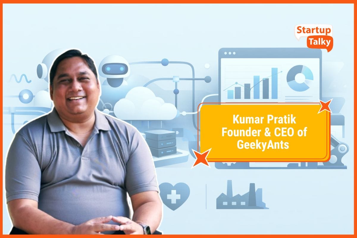 Kumar Pratik, Founder & CEO of GeekyAnts