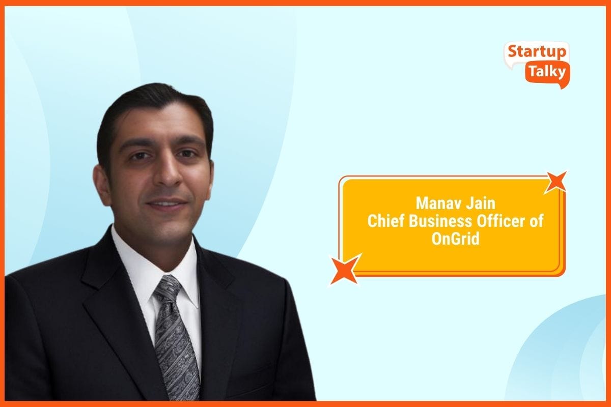 Manav Jain, Chief Business Officer of OnGrid