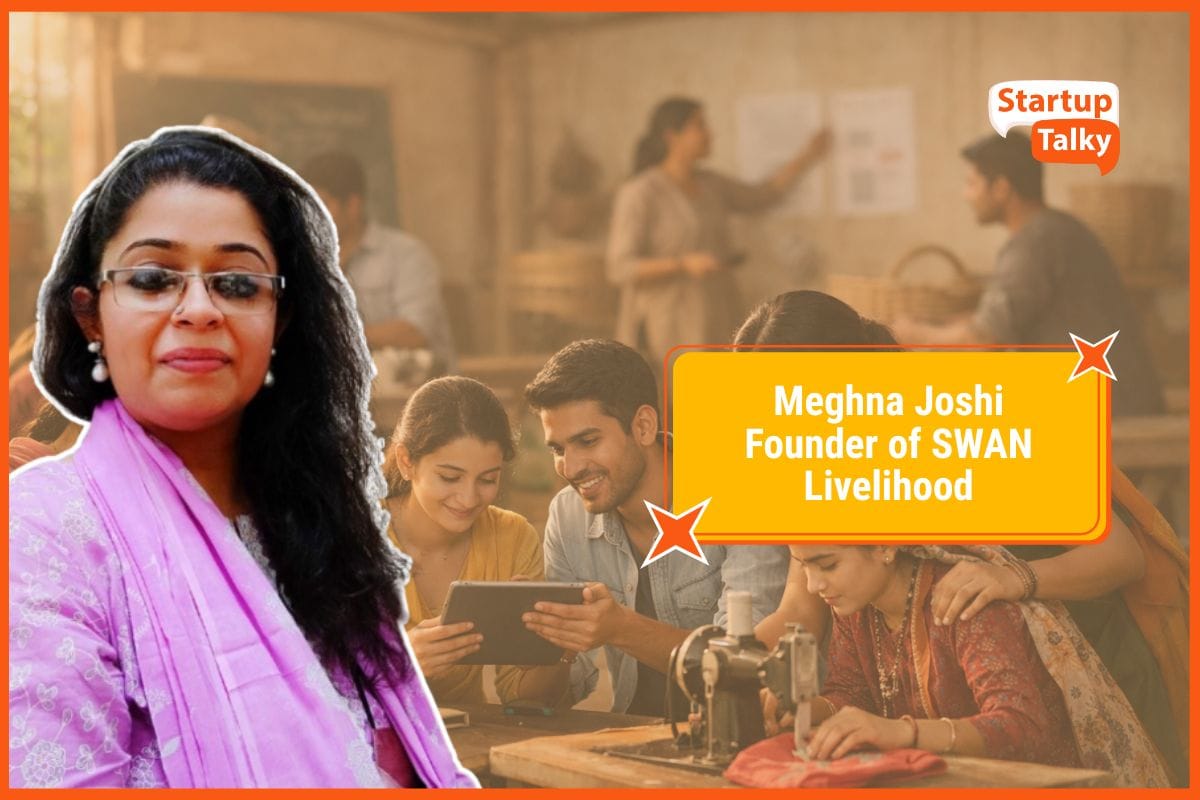 Meghna Joshi, Founder of SWAN (Skilled Workforce Advancing Nation) Livelihood
