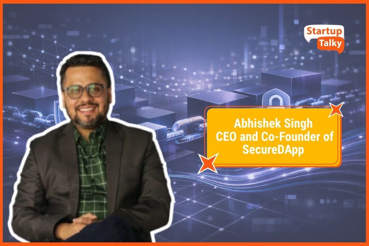 Abhishek Singh, CEO and Co-Founder of SecureDApp