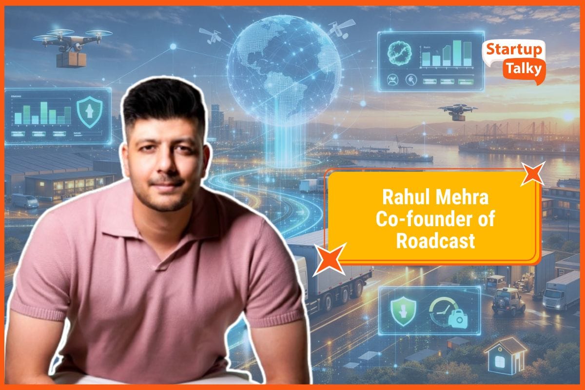 Rahul Mehra, Co-founder of Roadcast
