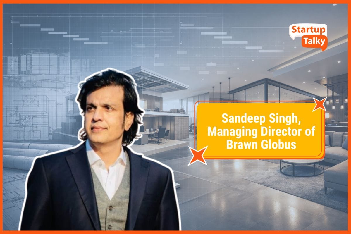 Sandeep Singh, Managing Director of Brawn Globus
