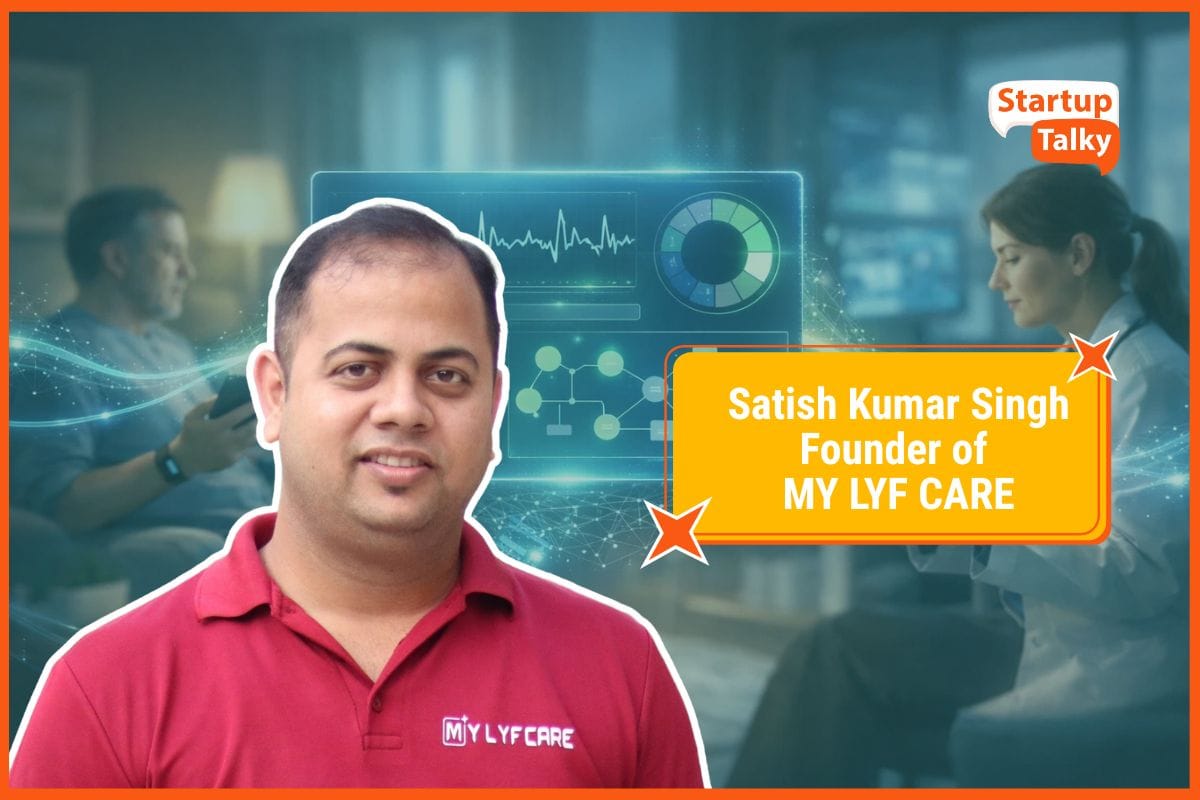 Satish Kumar Singh, Founder of MY LYF CARE