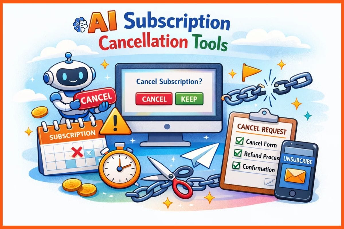 AI Tools That Simplify Subscription Cancellations: A Complete Guide