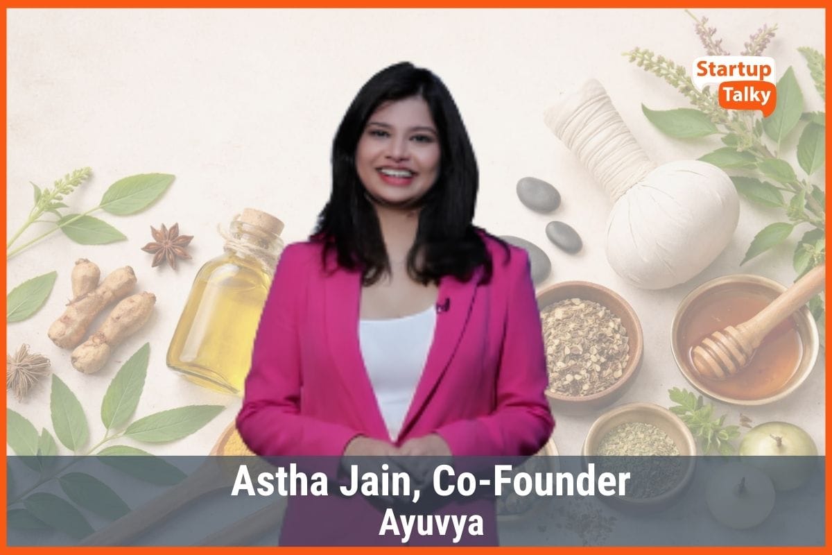 Empowering Wellness: Astha Jain on Ayuvya’s Women-First Growth Story