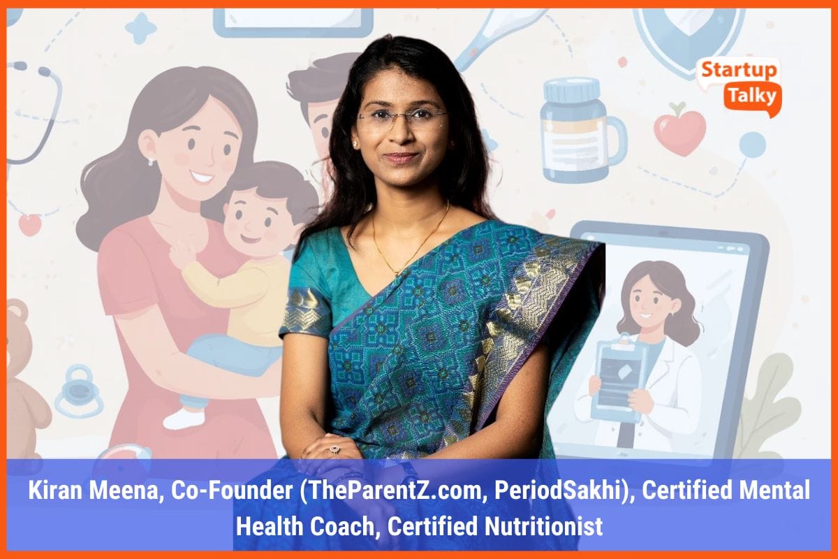 How Kiran Meena is Building TheParentZ: A 20M+ Strong Parenting Platform Empowering Modern Families