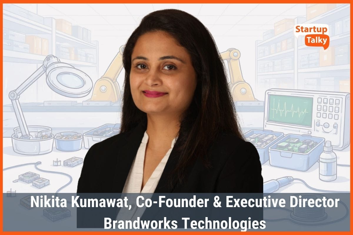 How Nikita Kumawat Built Brandworks with 70% Women Workforce in Electronics Manufacturing