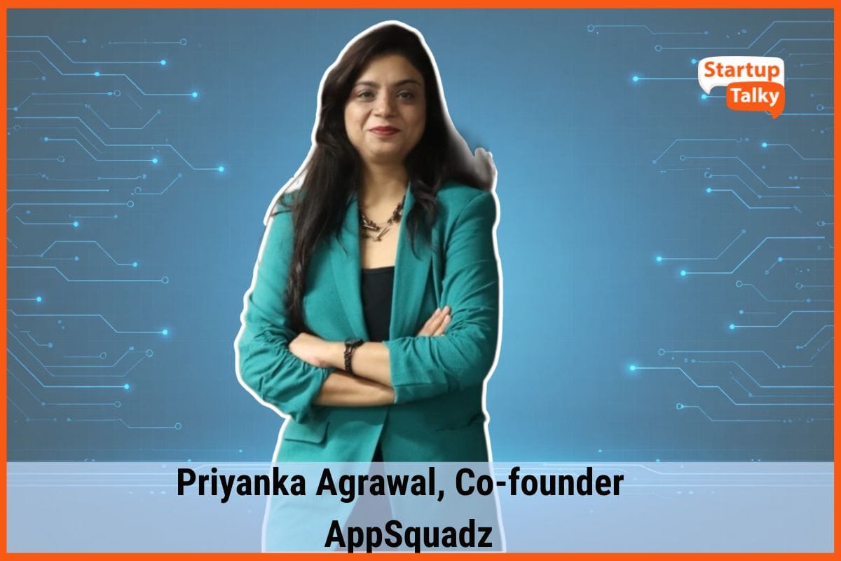 How AppSquadz is Empowering Women in Tech: Priyanka Agrawal on Leadership & Inclusion