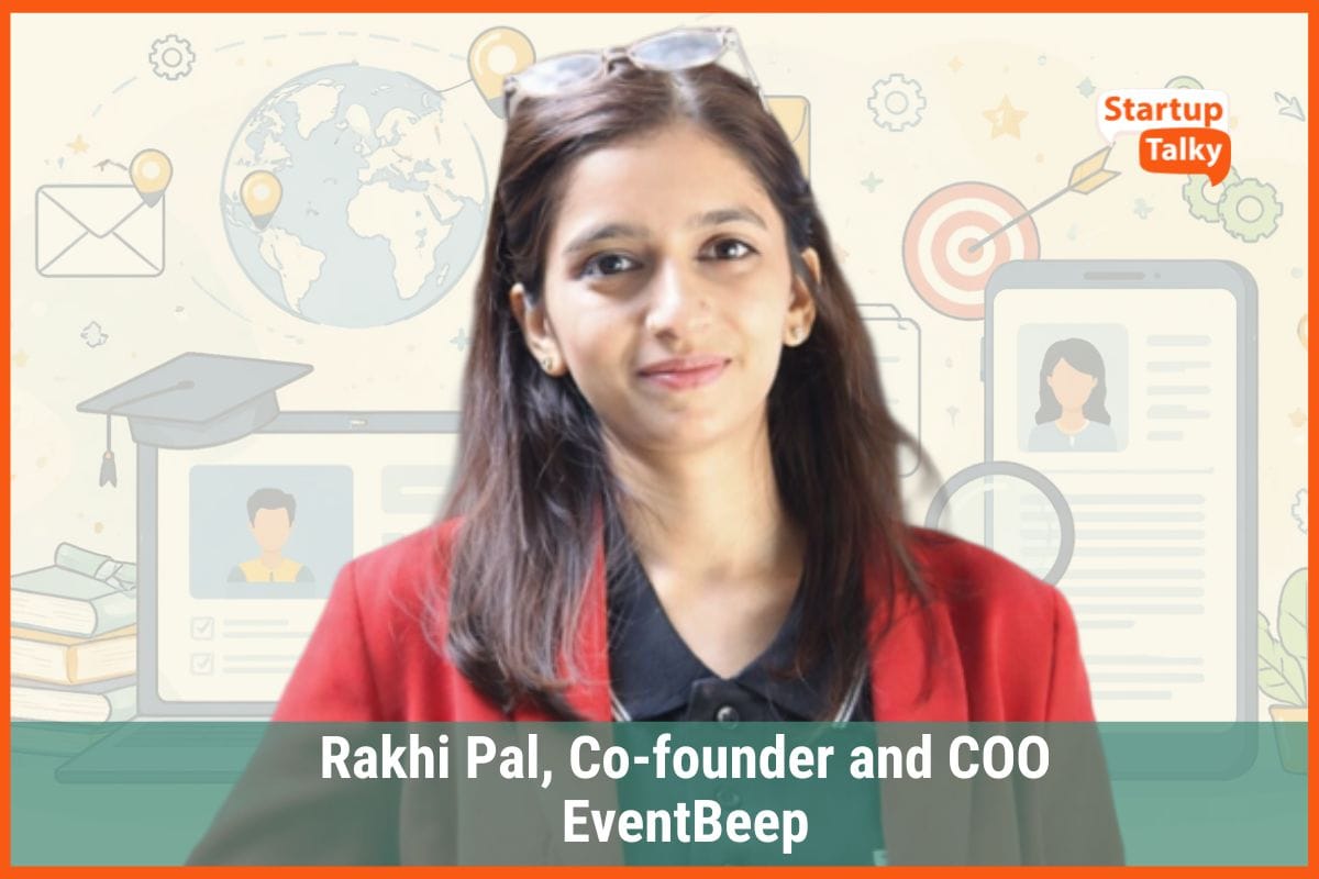 How Rakhi Pal is Reimagining Networking and Career Growth with EventBeep