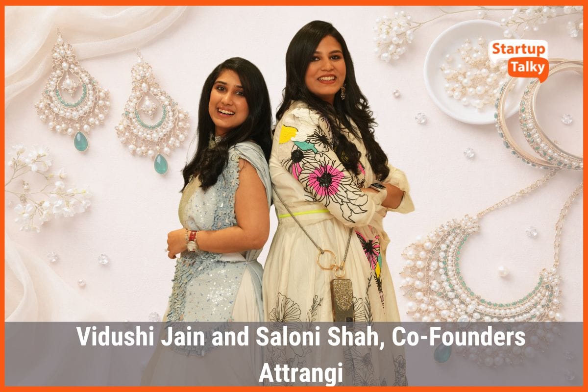 Affordable, Relatable, Attrangi: How Vidushi Jain & Saloni Shah Are Winning India’s Jewellery Game
