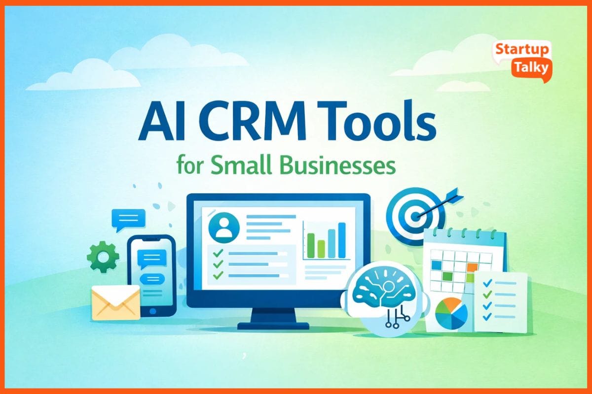 Best AI CRM Tools for Small Businesses (Affordable & Smart Solutions)