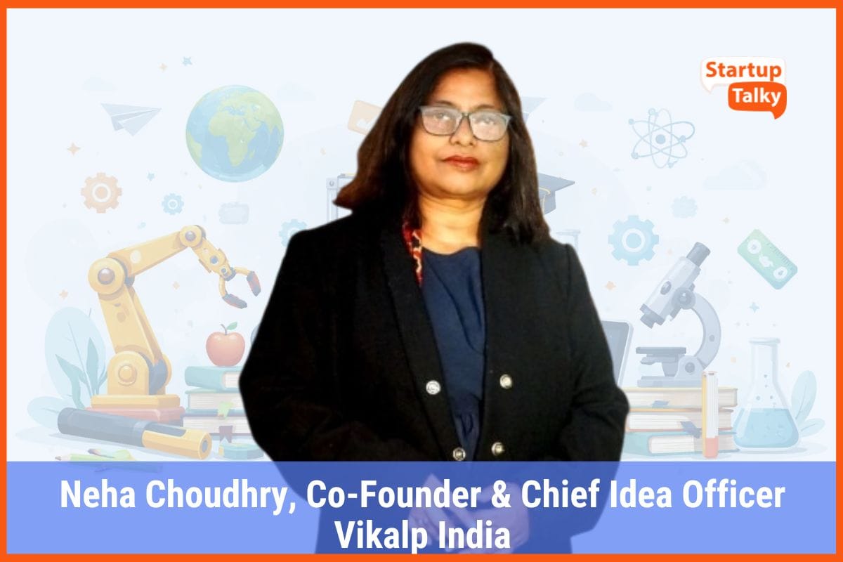 How Neha Choudhry is Empowering Girls in STEM with Hands-On Learning at Vikalp India