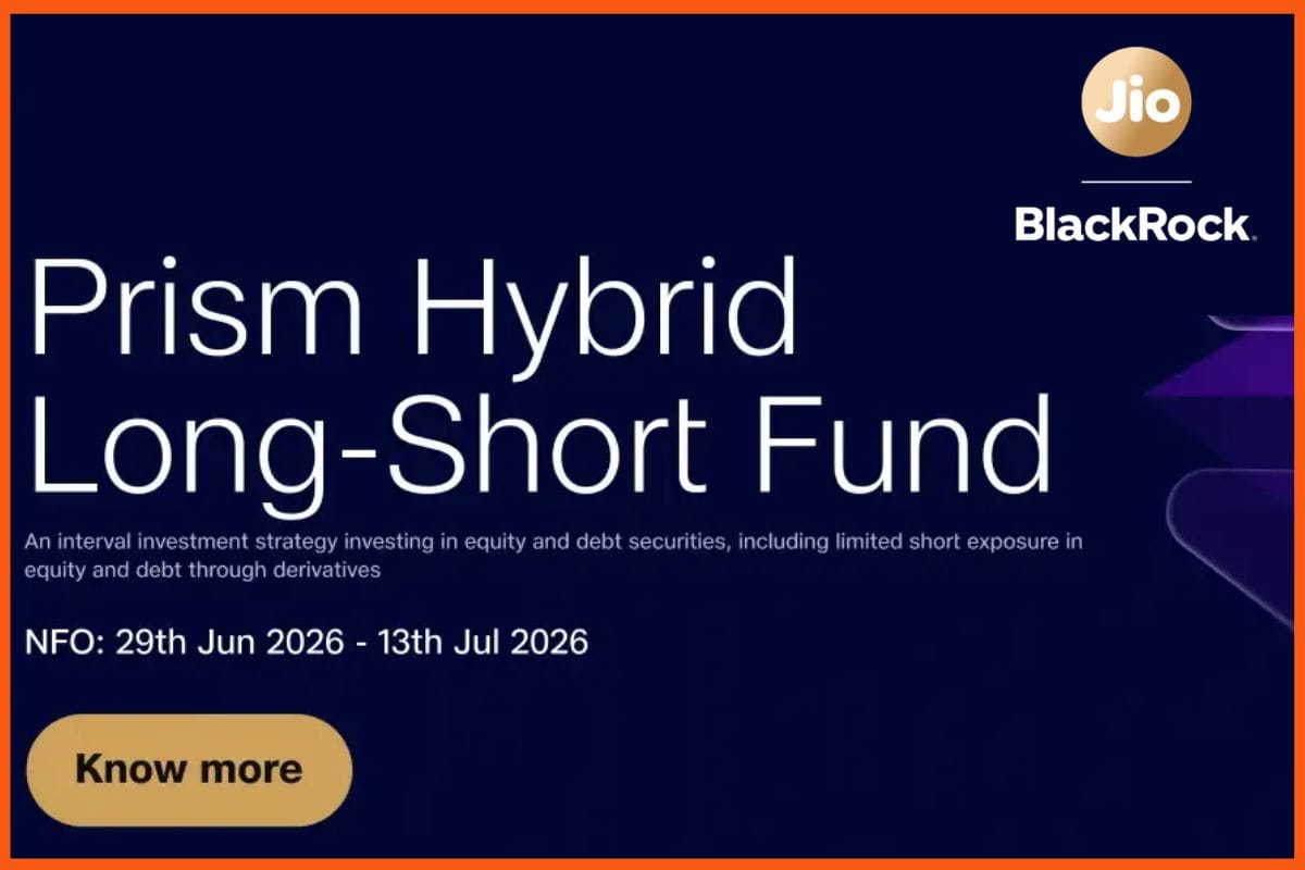 JioBlackRock Launches Prism Hybrid Long-Short Fund, Opens ₹10 Lakh SIF NFO Till July 13