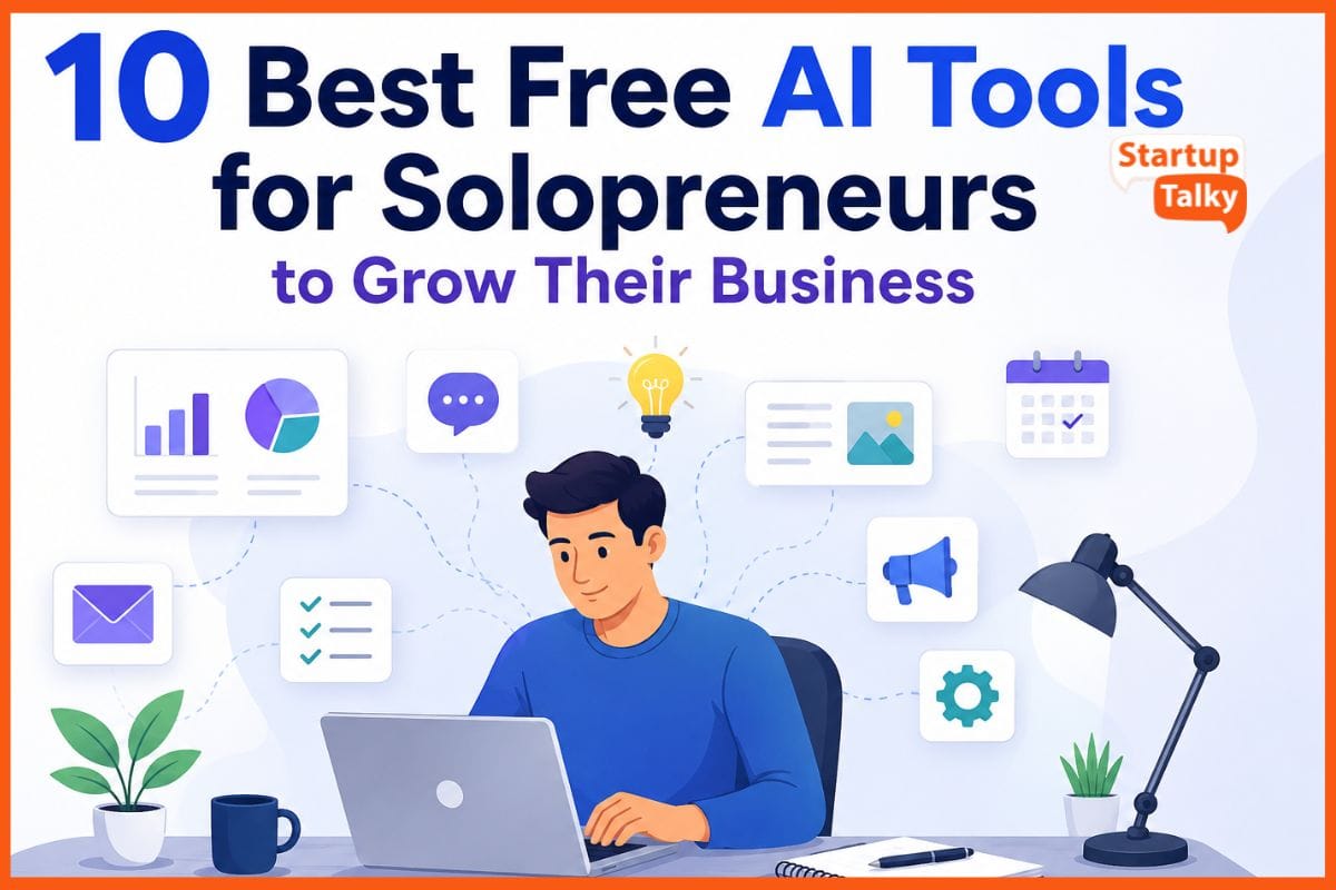 10 Best Free AI Tools for Solopreneurs to Grow Their Business in 2026