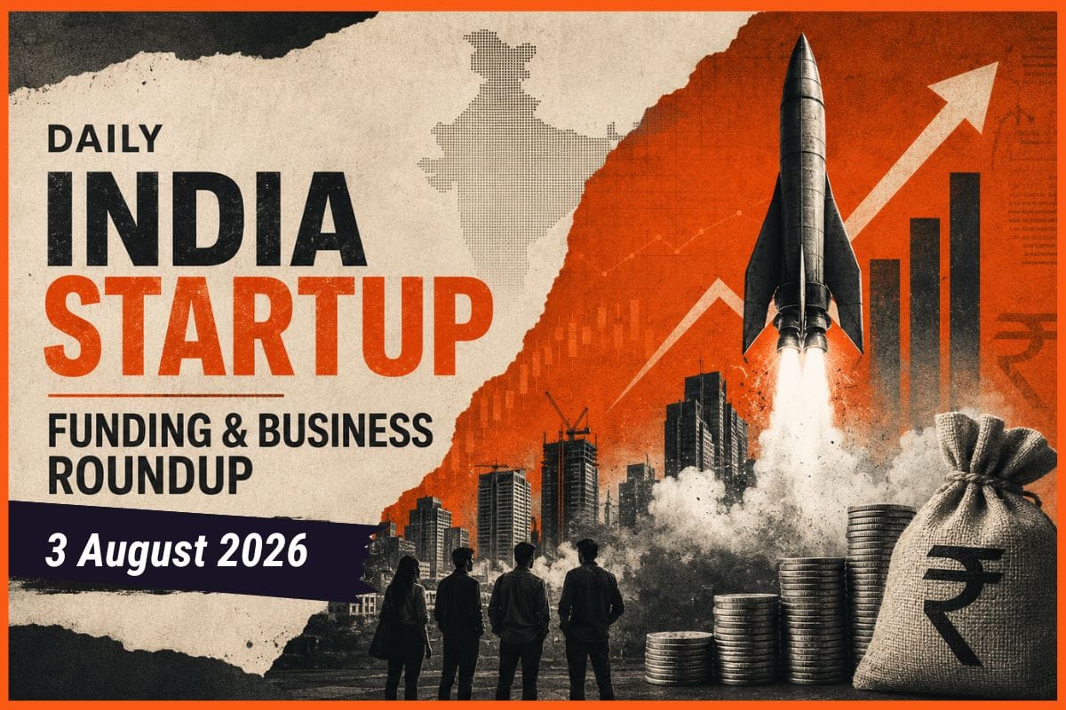 Daily Indian Funding Roundup & Key News - 3 August 2026: Matel Raises ₹130 Cr, IIRM Bags ₹150 Cr, Imarticus Acquires BELLS for ₹800 Cr