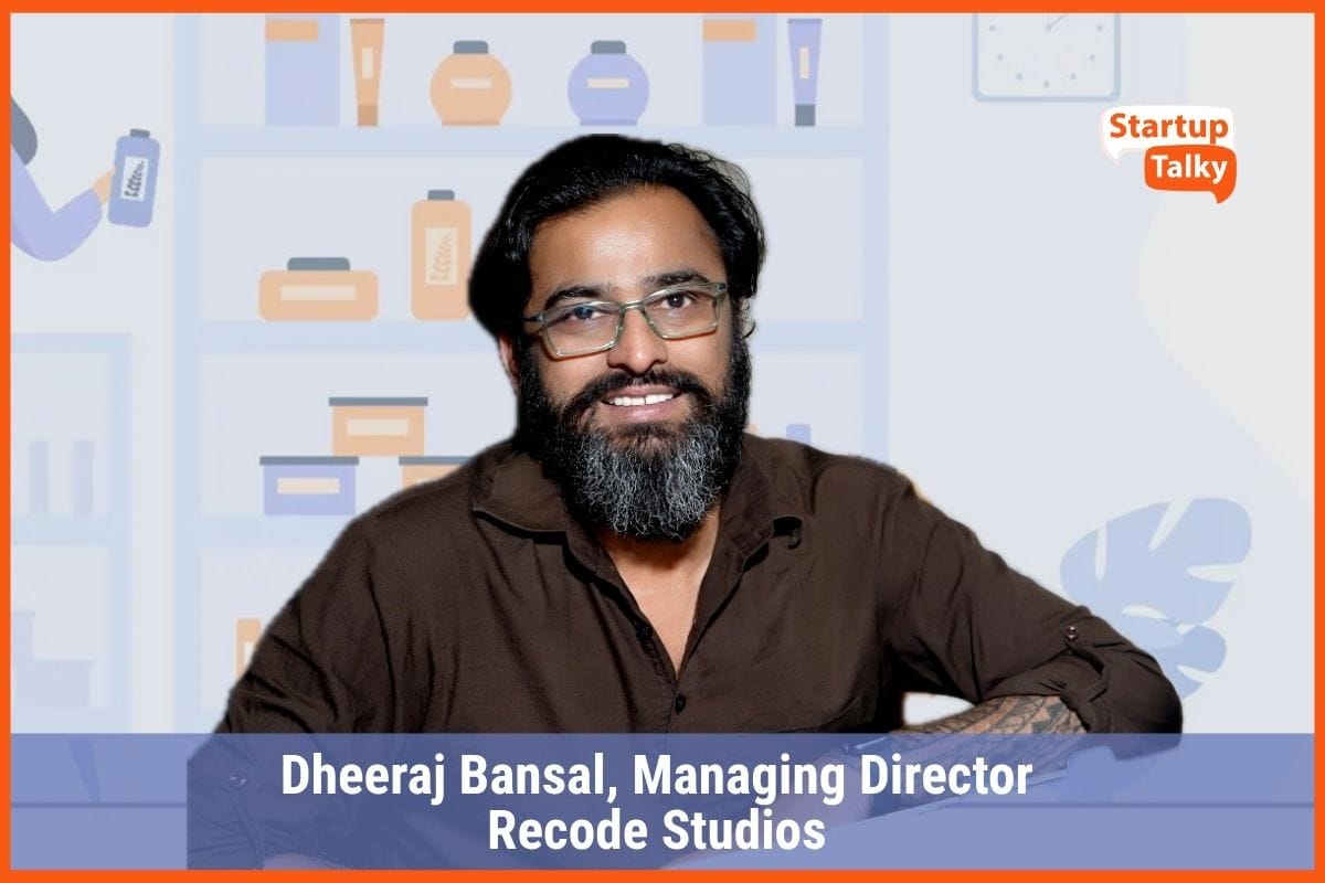 Dheeraj Bansal on Building a Beauty Brand Beyond the Metros